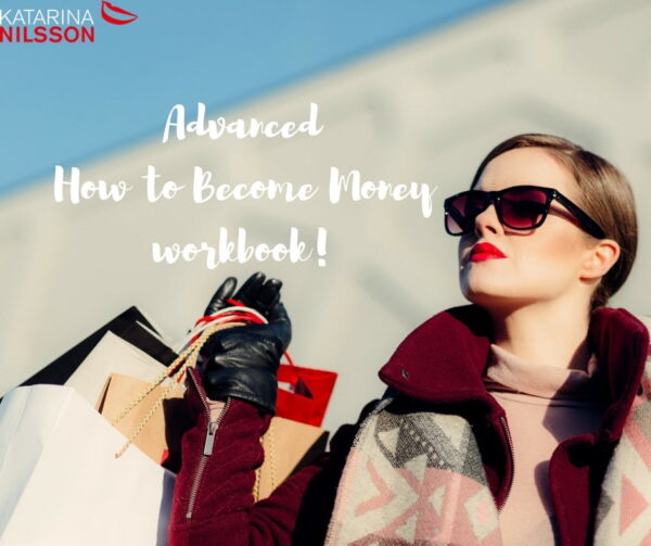 Advanced How to become money workbook